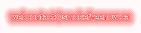 webcontact (at) smokefreenow (dot) ca